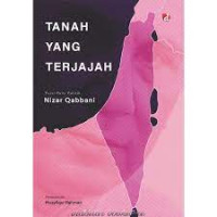 Tanah yang Terjajah: Puisi- Puisi Politik