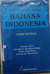 Tata Bahasa Baku Bahasa Indonesia: Edisi Ketiga