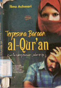 Image of Terpesona al-Qur'an:Cerita sang pencuri jalan-Nya