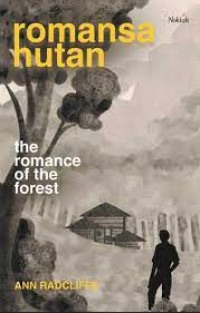 Romansa Hutan; The Romance of the Forest