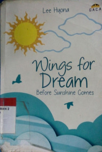 Image of Wings for Dream Before Sunshine Come